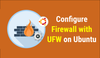 Set Up a Firewall with UFW on Ubuntu 16.04